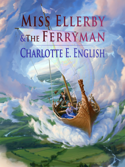 Title details for Miss Ellerby and the Ferryman by Charlotte E. English - Wait list